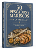 50 Recetas de pescados y mariscos a la parrilla
